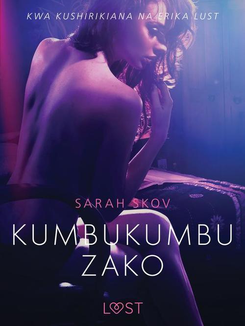 ebook cover of Kumbukumbu Zako - Hadithi Fupi ya Mapenzi, by Sarah Skov