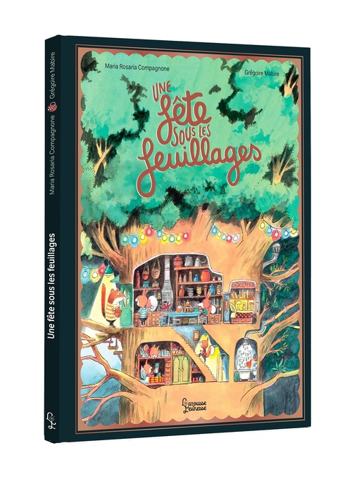 ebook cover of Une fête sous les feuillages, by Grégoire Mabire, Maria-Rosaria Compagnone