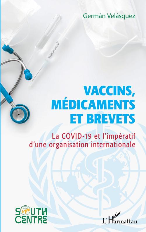 Couverture ebook de Vaccins, médicaments et brevets, de Gerrman Velasquez