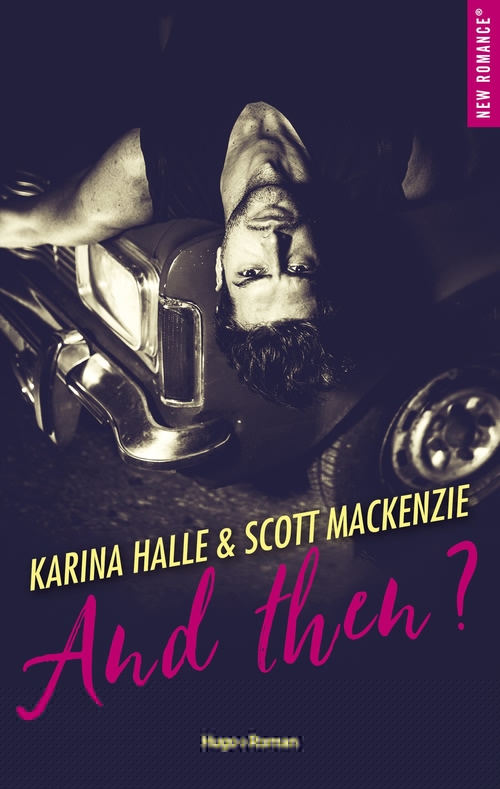 Couverture ebook de And then ?, de Karina Halle, Scott Mackenzie