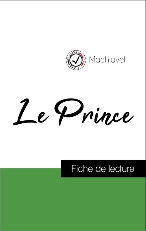 Couverture ebook de Analyse de l'oeuvre : Le Prince (résumé et fiche de lecture plébiscités par les enseignants sur fichedelecture.fr), de Nicolas Machiavel