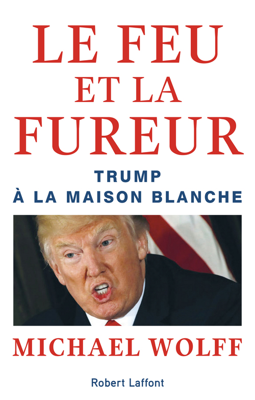 ebook cover of Le Feu et la Fureur, by Michael Wolff