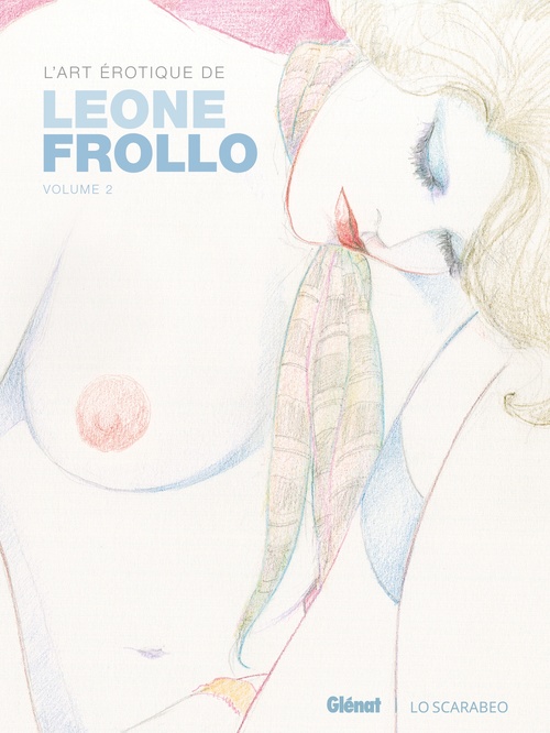 ebook cover of L'art érotique de Leone Frollo - Tome 02, by Leone Frollo
