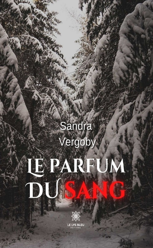 ebook cover of Le parfum du sang, by Sandra Vergoby