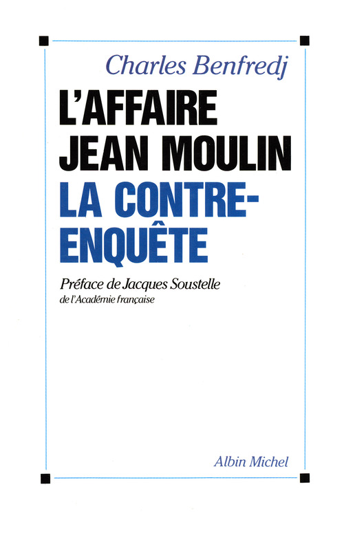 Couverture ebook de L'Affaire Jean Moulin, de Charles Benfredj