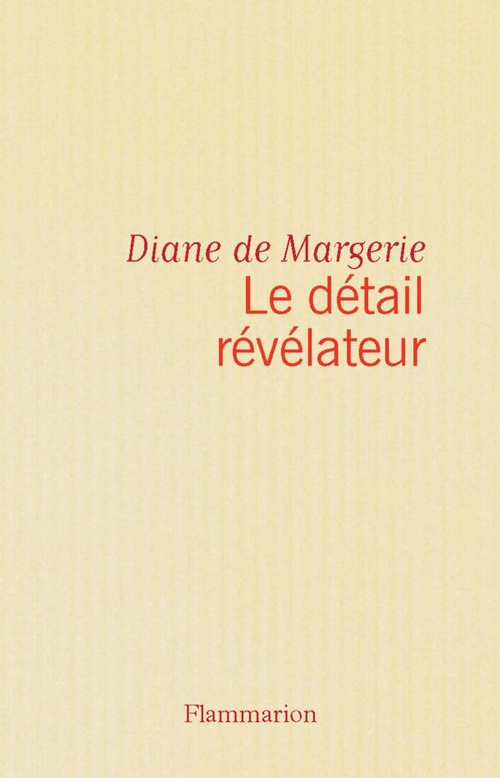 Couverture ebook de Le Détail révélateur, de Margerie (De) Diane