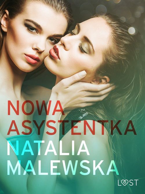 ebook cover of Nowa asystentka - opowiadanie erotyczne, by Natalia Malewska