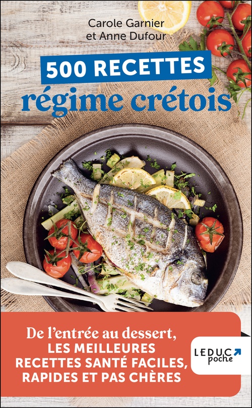 ebook cover of 500 recettes régime crétois, by Carole Garnier, Anne Dufour