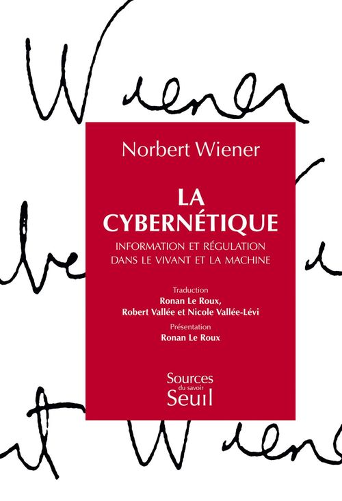 Couverture ebook de La Cybernétique. Information et régulation dans le vivant et la machine, de Norbert Wiener