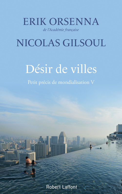 ebook cover of Désir de villes, by Erik Orsenna, Nicolas Gilsoul