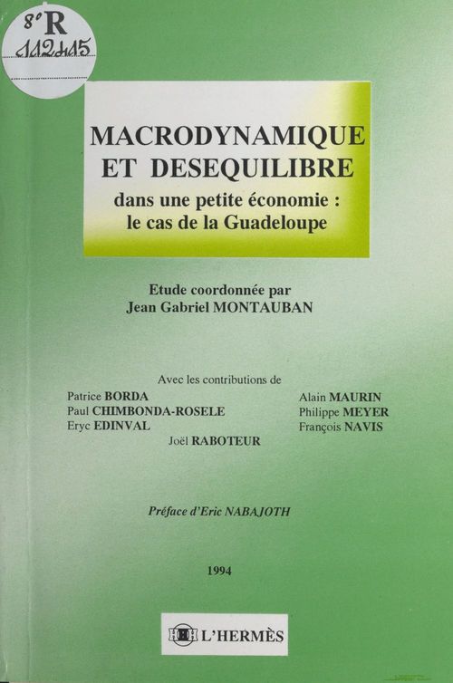 ebook cover of Macrodynamique et déséquilibre dans une petite économie : le cas de la Guadeloupe, by Jean Gabriel Montauban