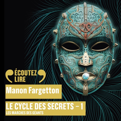 Couverture audiobook de Le cycle des secrets (Tome 1) - Les marches des géants, de Manon Fargetton