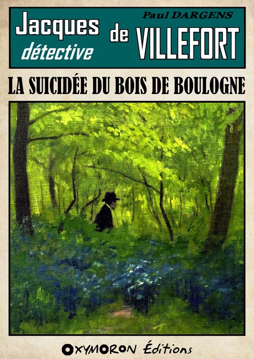 ebook cover of La suicidée du Bois de Boulogne, by Paul Dargens