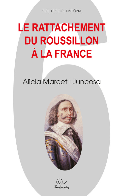 ebook cover of Le rattachement du Roussillon à la France, by Alicia Marcet i juncosca