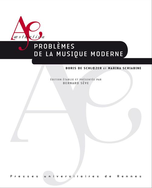 ebook cover of Problèmes de la musique moderne, by Collectif, Boris de Schloezer, Marina Scriabine, Bernard Sève