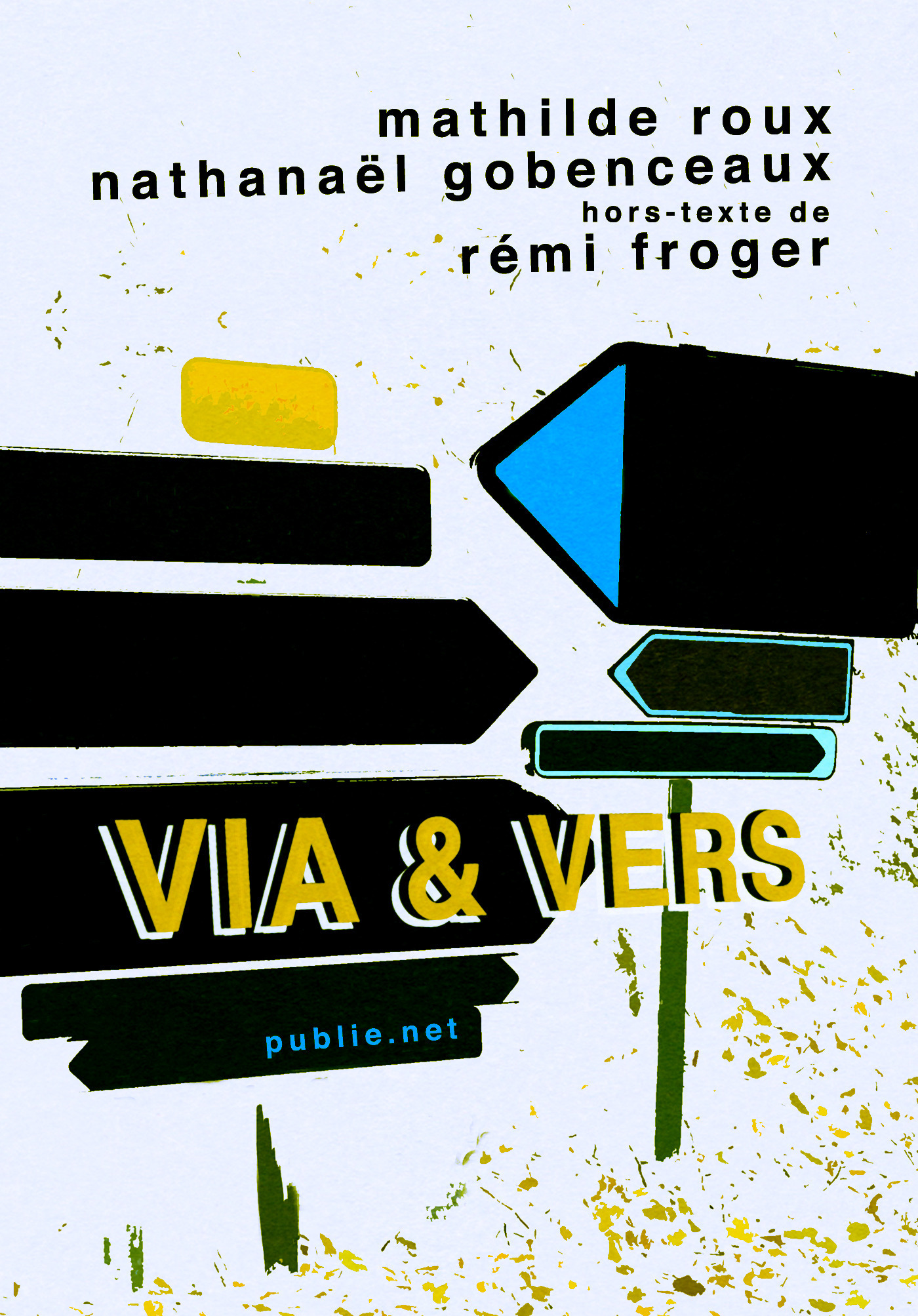 Couverture ebook de Via & Vers, de Rémi Froger