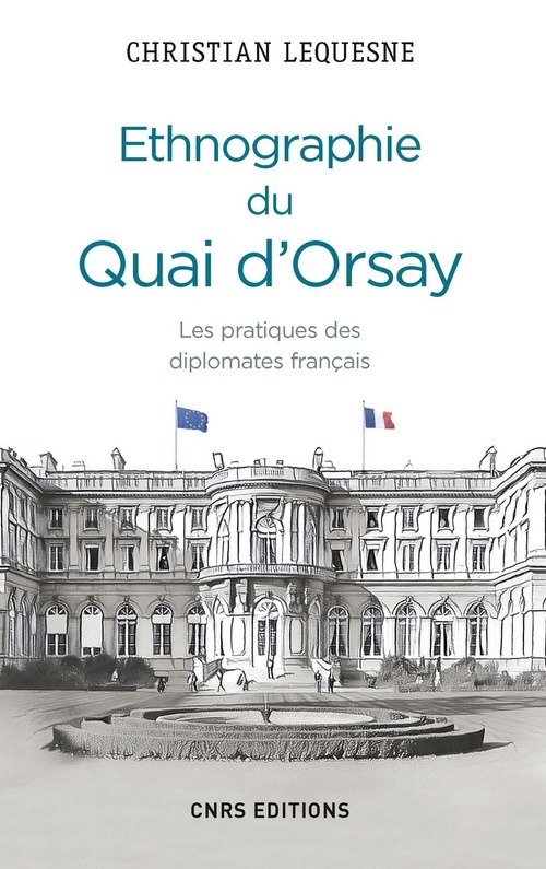 Couverture ebook de Ethnographie du Quai d'Orsay, de Christian Lequesne