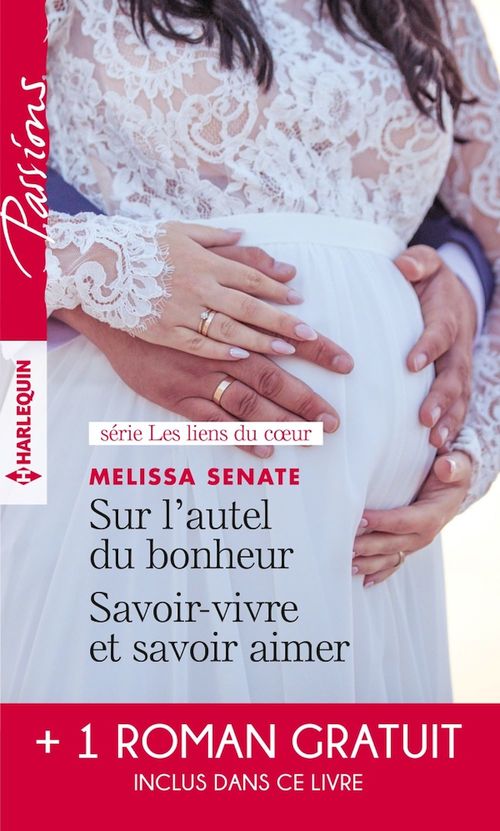 Couverture ebook de Sur l'autel du bonheur - Savoir-vivre et savoir aimer - Le serment menacé, de Senate/Denosky