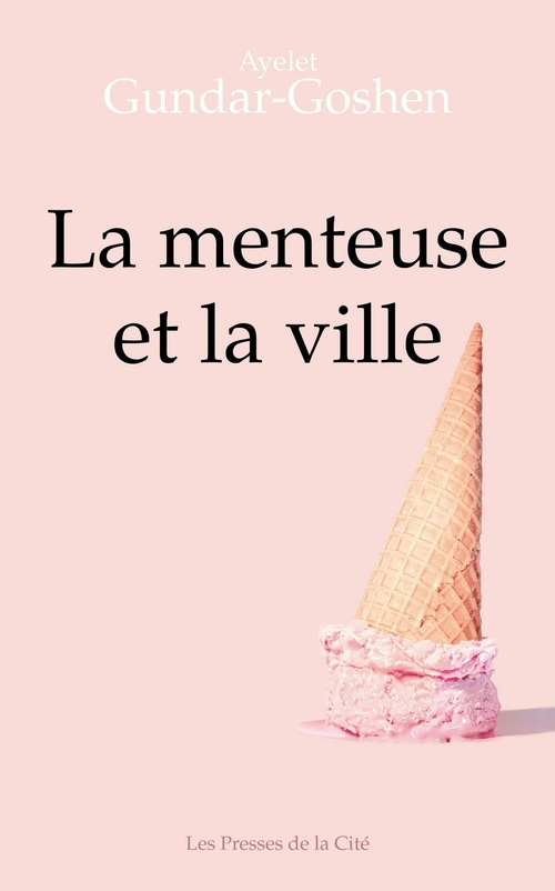 ebook cover of La menteuse et la ville, by Ayelet Gundar-Goshen