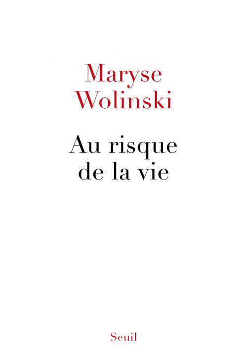ebook cover of Au risque de la vie, by Maryse Wolinski