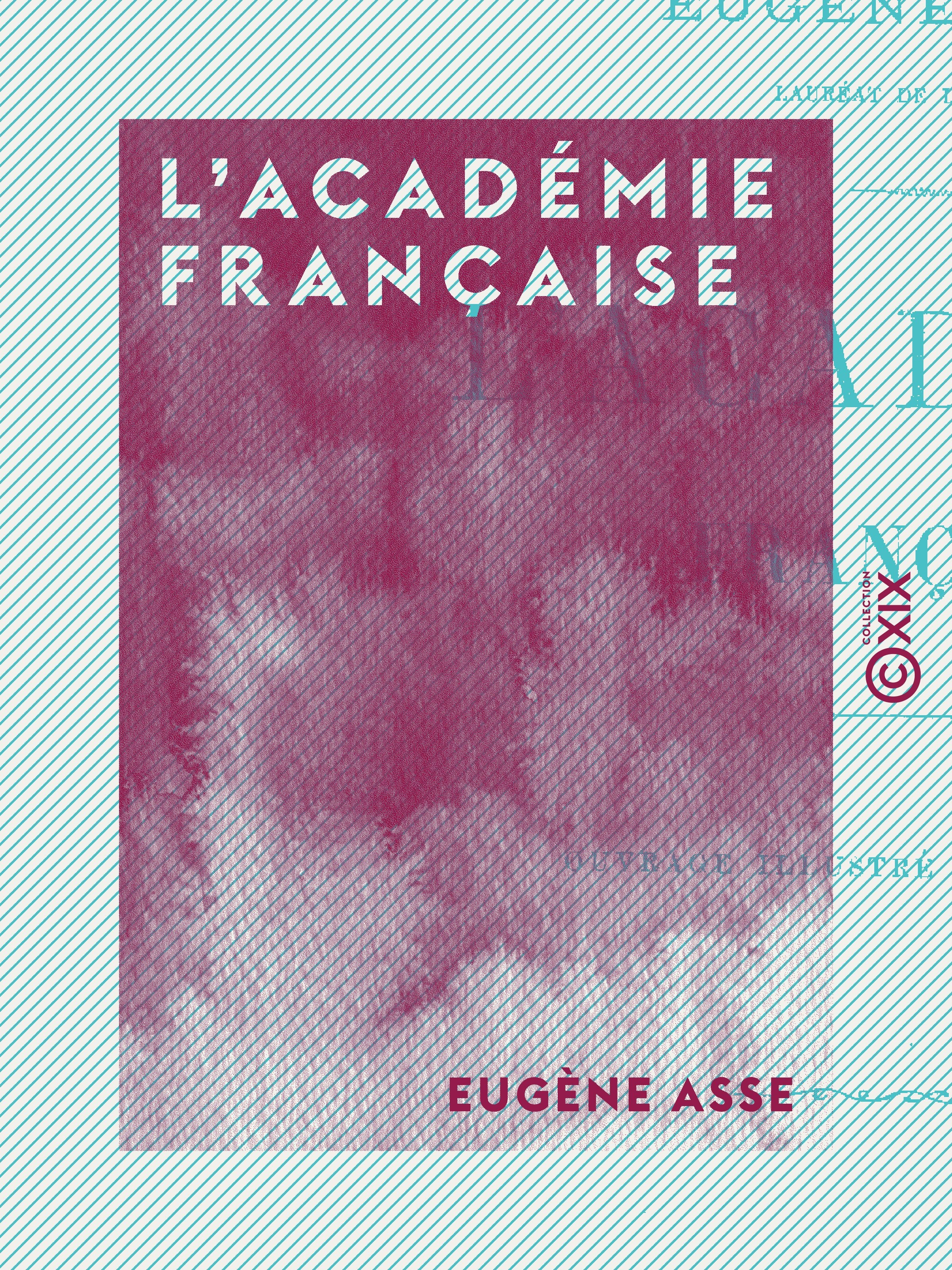 ebook cover of L'Académie française, by Eugene Asse