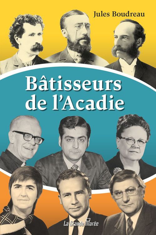 ebook cover of Bâtisseurs d'Acadie, by Jules Boudreau