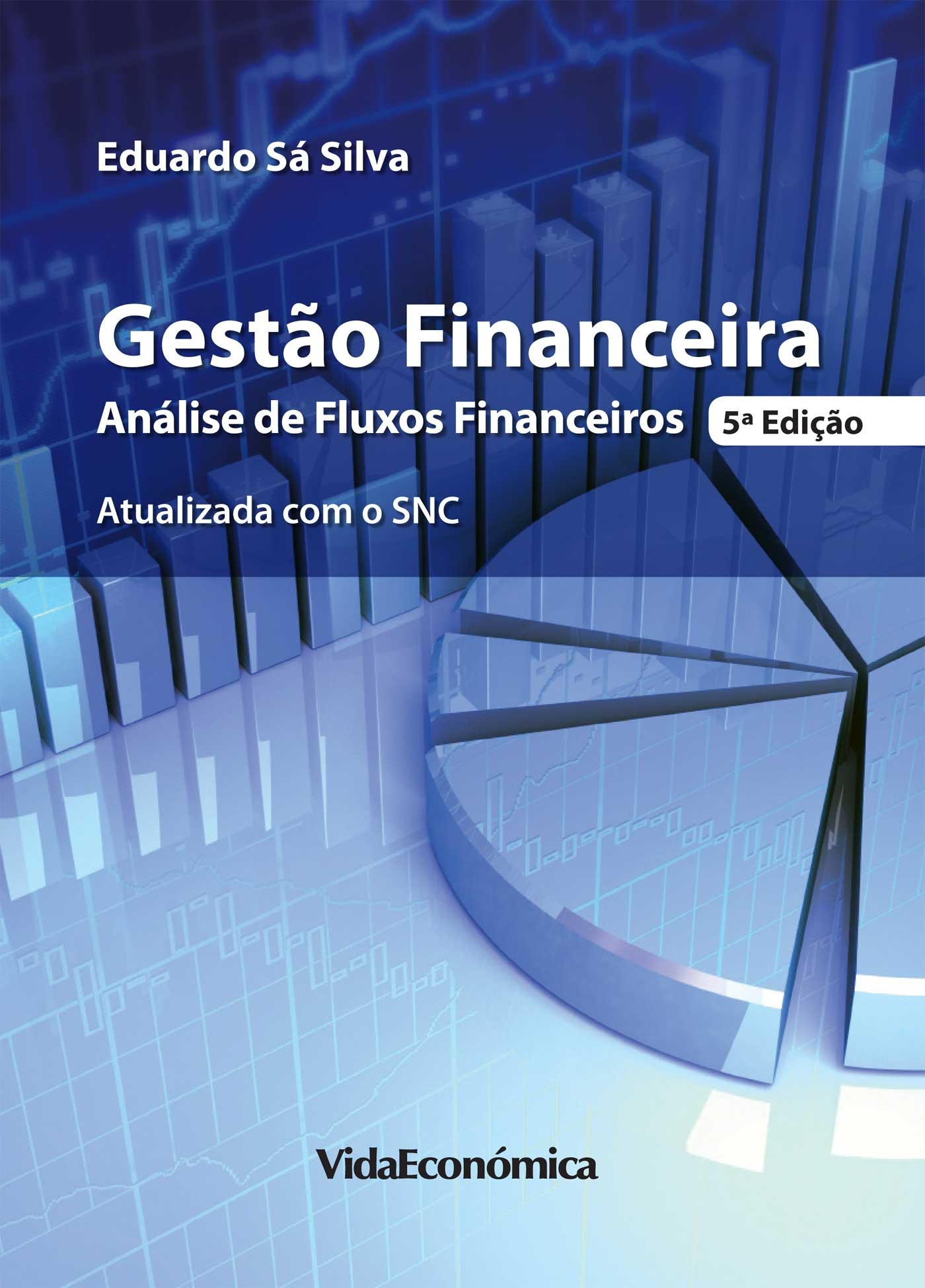 ebook cover of Gestão Financeira - Análise de Fluxos Financeiros, by Eduardo Sa Silva