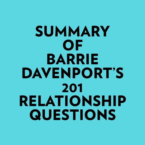 Couverture audiobook de Summary of Barrie Davenport's 201 Relationship Questions, de Everest Media