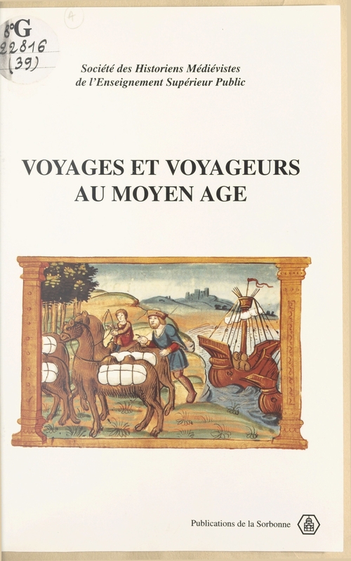 ebook cover of Voyages et voyageurs au Moyen Âge, by Shmes