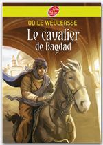 ebook cover of Le cavalier de Bagdad, by Odile Weulersse