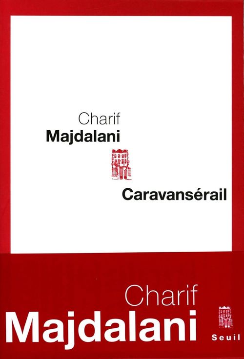Couverture ebook de Caravansérail, de Charif Majdalani