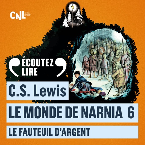 Couverture audiobook de Le monde de Narnia (Tome 6) - Le Fauteuil  d'argent, de C. S. Lewis