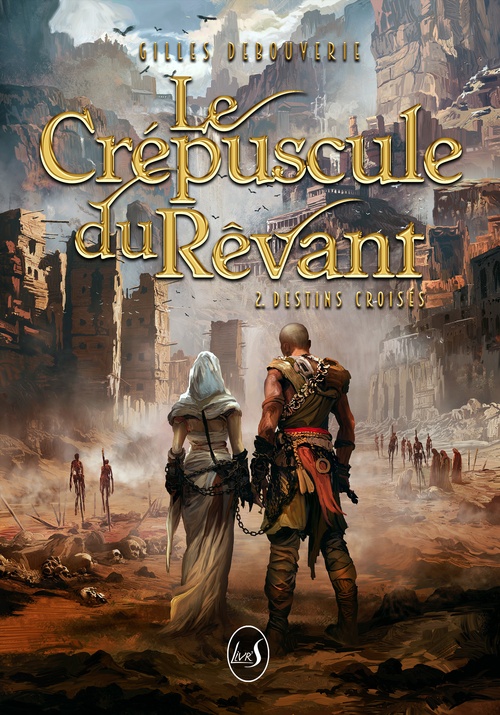 Couverture ebook de Le Crépuscule du Rêvant S2 Destins croisés, de Gilles Debouverie
