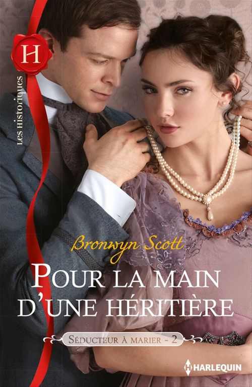 Couverture ebook de Pour la main d'une héritière, de Bronwyn Scott