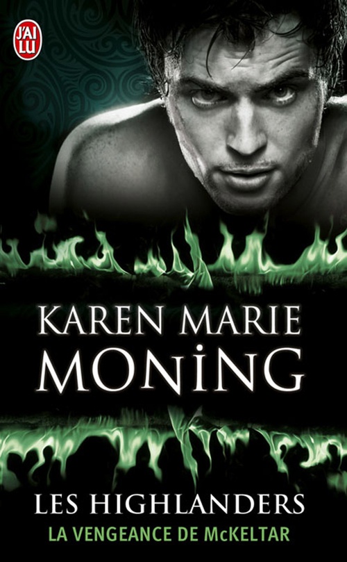 Couverture ebook de Les Highlanders (Tome 7) - La vengeance de McKeltar, de Karen marie Moning