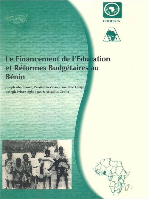 ebook cover of Le Financement de l'Éducation et Réformes Budgétaires au Bénin, by Joseph Agbodgan, Joseph Ahanhanzo, Prudencia Zinsou, Yacinthe Gbaye