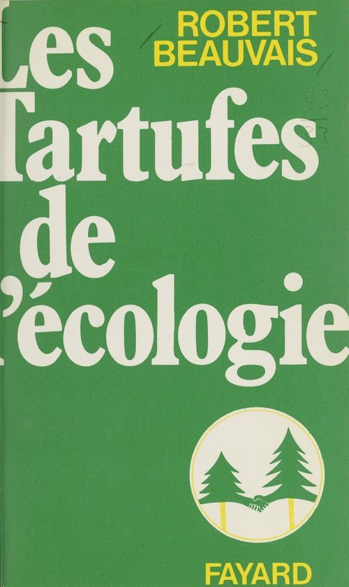 ebook cover of Les tartufes de l'écologie, by Robert Beauvais