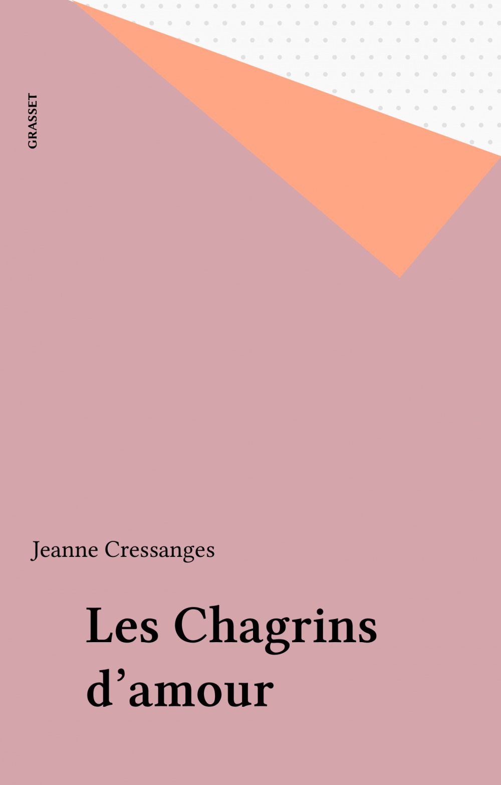 Couverture ebook de Les Chagrins d'amour, de Jeanne Cressanges