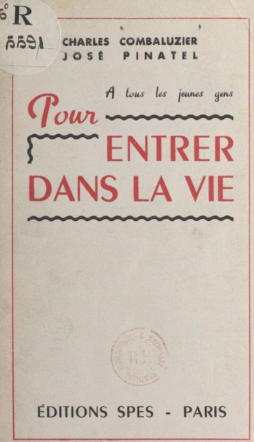 Couverture ebook de Pour entrer dans la vie, de Charles Combaluzier, Jose Pinatel