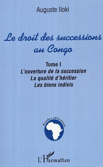 Couverture ebook de Le droit des successions au Congo, de Auguste Iloki