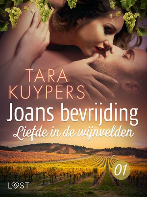 ebook cover of Joans bevrijding 1: Liefde in de wijnvelden, by Tara Kuypers