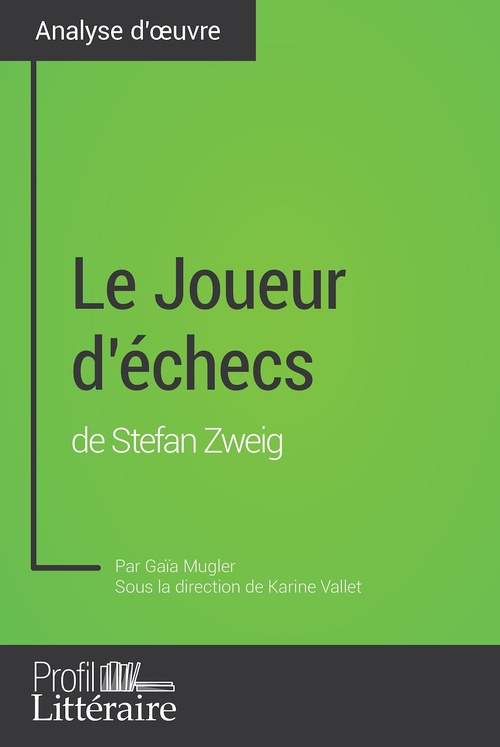 Couverture ebook de Le Joueur d'échecs de Stefan Zweig (Analyse approfondie), de Gaïa Mugler
