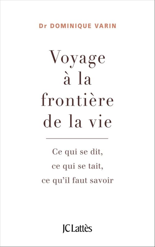 ebook cover of Voyage à la frontière de la vie, by Dominique Varin