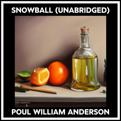 Couverture audiobook de Snowball (Unabridged), de Poul William Anderson