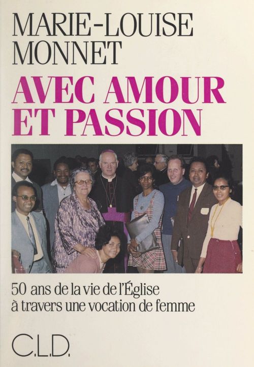 ebook cover of Avec amour et passion, by Marie-Louise Monnet