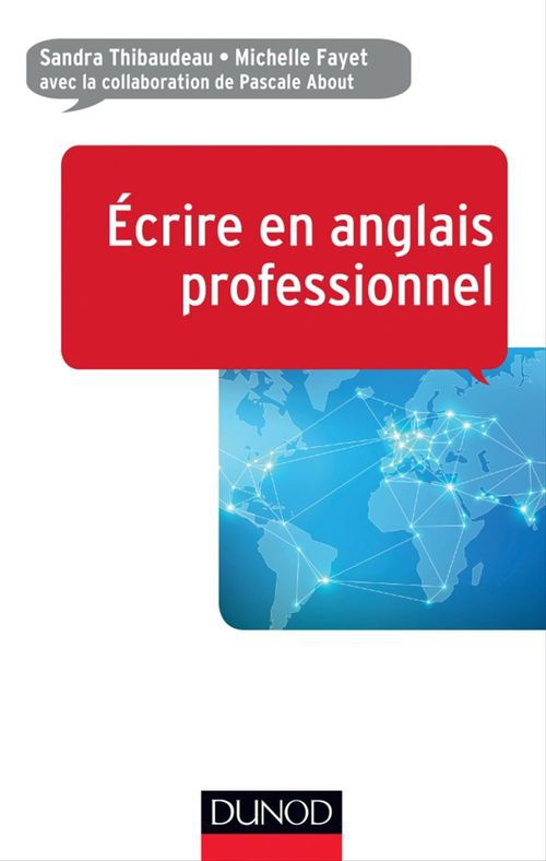 ebook cover of Ecrire en anglais professionnel, by Pascale About, Michelle Fayet, Sandra Thibaudeau