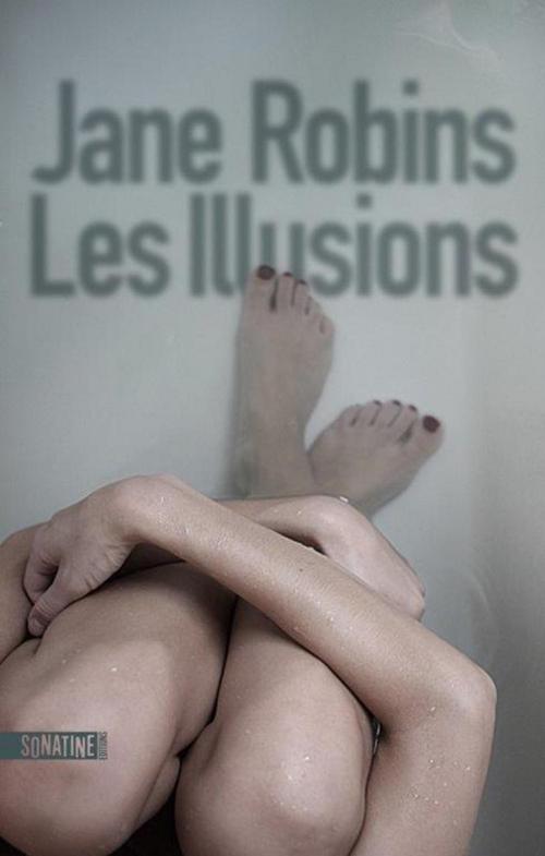 ebook cover of Les illusions, by Jane Robins