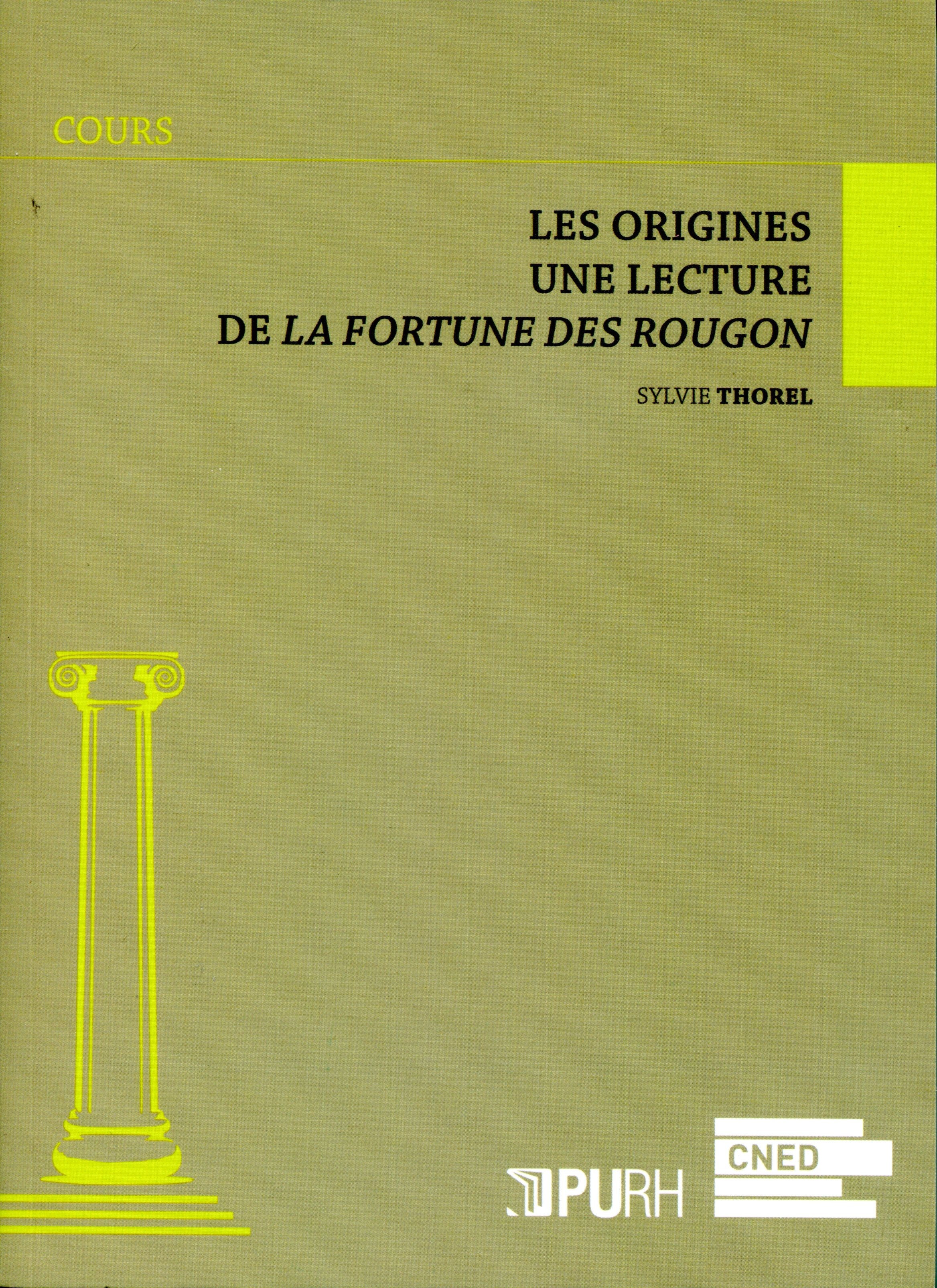 Couverture ebook de Les origines - Lecture de La Fortune des Rougon, de Sylvie Thorel