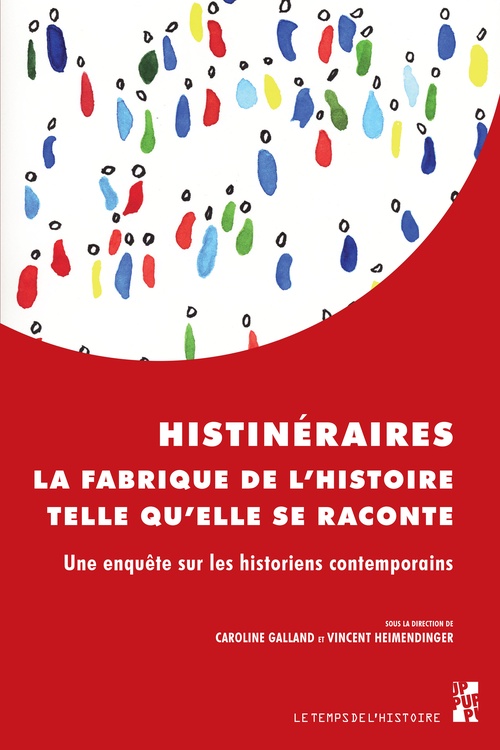 Couverture ebook de Histinéraires. La fabrique de l´histoire telle qu´elle se raconte, de