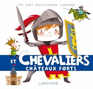 Couverture ebook de Chevaliers et chateaux forts, de Agnès Besson
